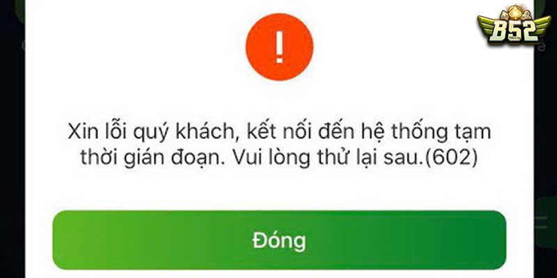 Lỗi khi giao dịch nạp hoặc rút tiền