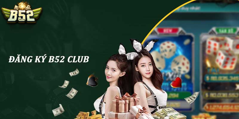 Đăng Ký B52 Club